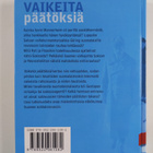 Vaikeita päätöksiä : sota-ajan valintoja ja ihmiskohtaloita - pikkukuva 2