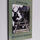 Juhani Aho : Maailman murjoma ja viisi lastua - pikkukuva 1