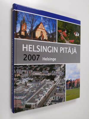 Helsingin pitäjä 2007 = Helsinge