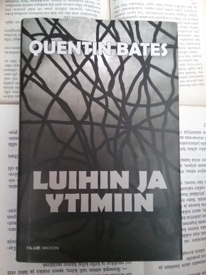 Quentin Bates - Luihin ja ytimiin (sid.)