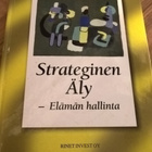 Reijo Ikäheimonen: Strateginen äly - elämän hallinta - pikkukuva 1