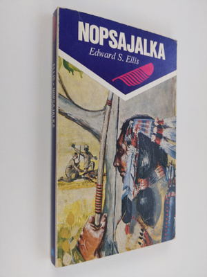 Edward S Ellis : Nopsajalka : Intiaaniromaani