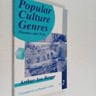 Arthur Asa Berger : Popular culture genres : theories and... - pikkukuva 1