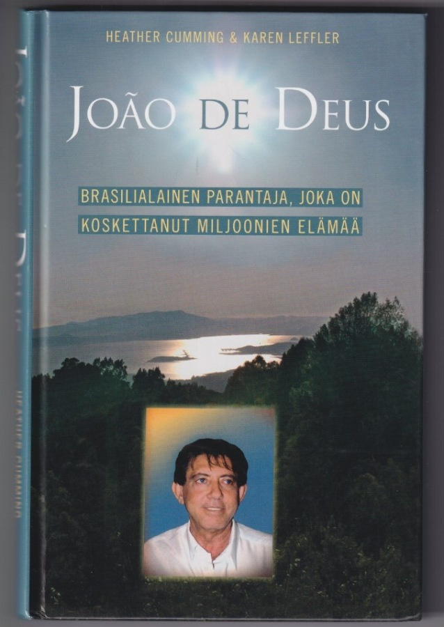 Heather Cumming: João de Deus - brasilialainen parantaja