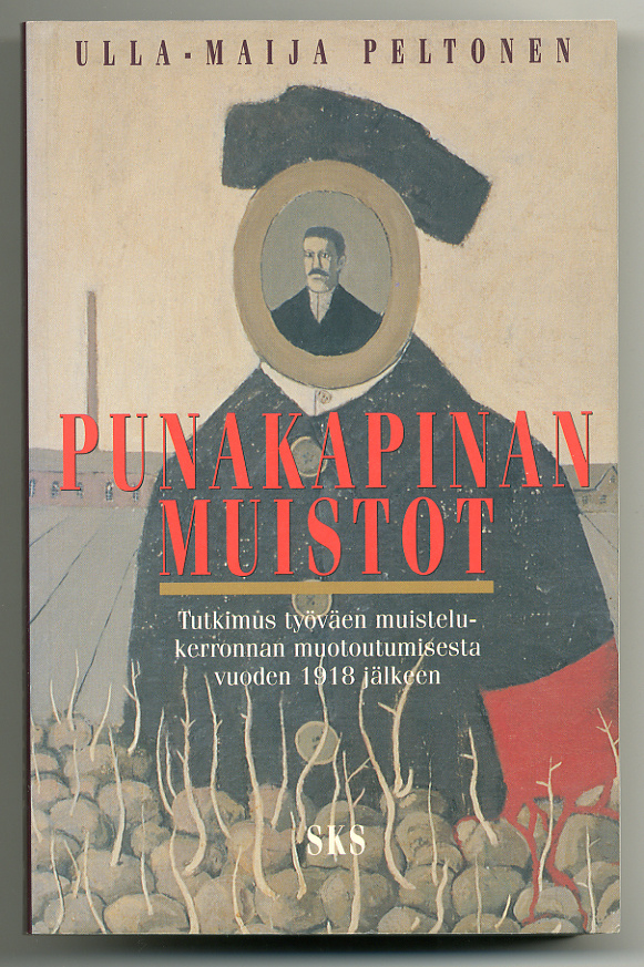 Ulla-Maija Peltonen: Punakapinan muistot