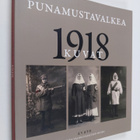 Punamustavalkea : 1918 kuvat - pikkukuva 1