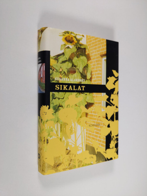 Susanna Alakoski : Sikalat