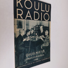 Kouluradio : ohjelmisto kevätlukukaudella 1938 - pikkukuva 1