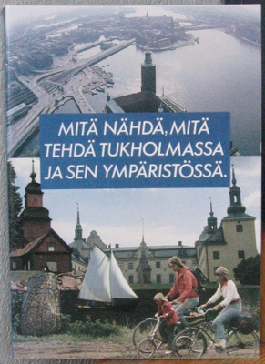 Mitä nähdä, mitä tehdä Tukholmassa ja sen ympäristössä. 194s