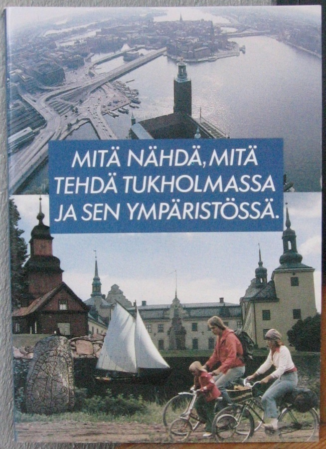 Mitä nähdä, mitä tehdä Tukholmassa ja sen ympäristössä. 194s