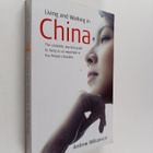 Andrew Williamson : Living and working in China : the com... - pikkukuva 1
