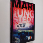 Mari Jungstedt : Den man älskar : [kriminalroman] - pikkukuva 1