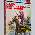Jackson Cole : Walt Slade : Lainsuojattomien kaupunki - pikkukuva 1