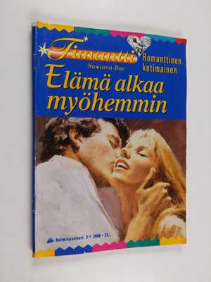 Susanna Rae : Timantti 2/2000 : Elämä alkaa myöhemmin