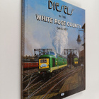 David Hey : Diesels in the White Rose County - pikkukuva 1