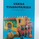 Hans Christian Andersen : Vakaa tinasotamies - pikkukuva 2