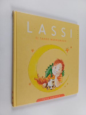 Tarja Lapintie : Lassi ei tahdo nukkumaan