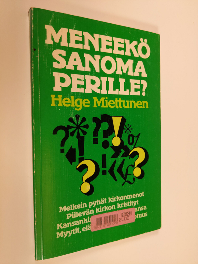 Helge Miettunen : Meneekö sanoma perille