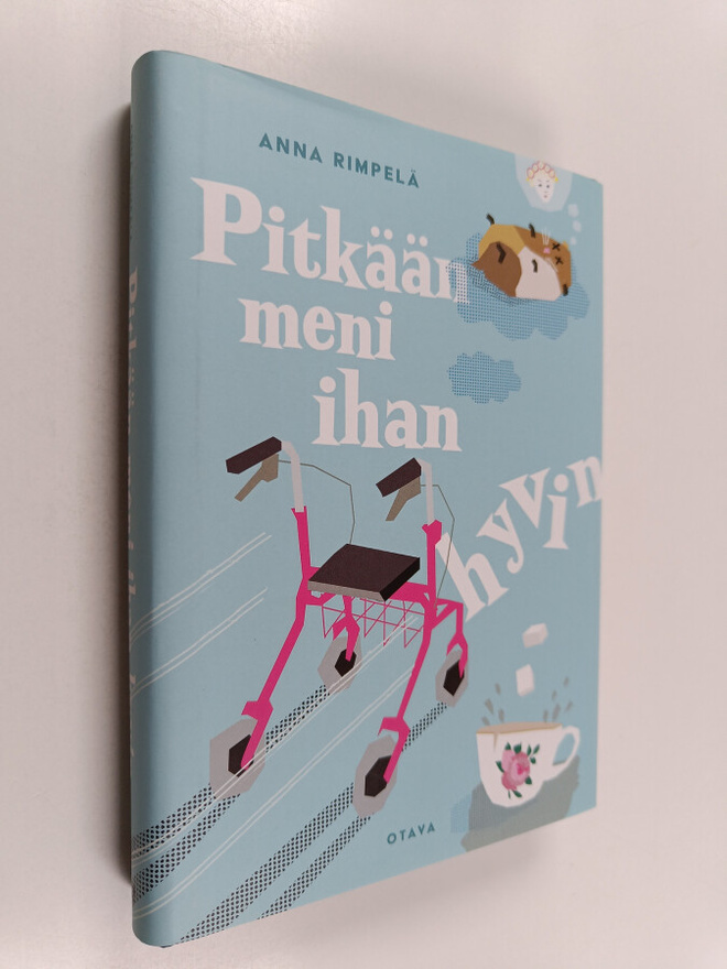 Anna Rimpelä : Pitkään meni ihan hyvin : romaani