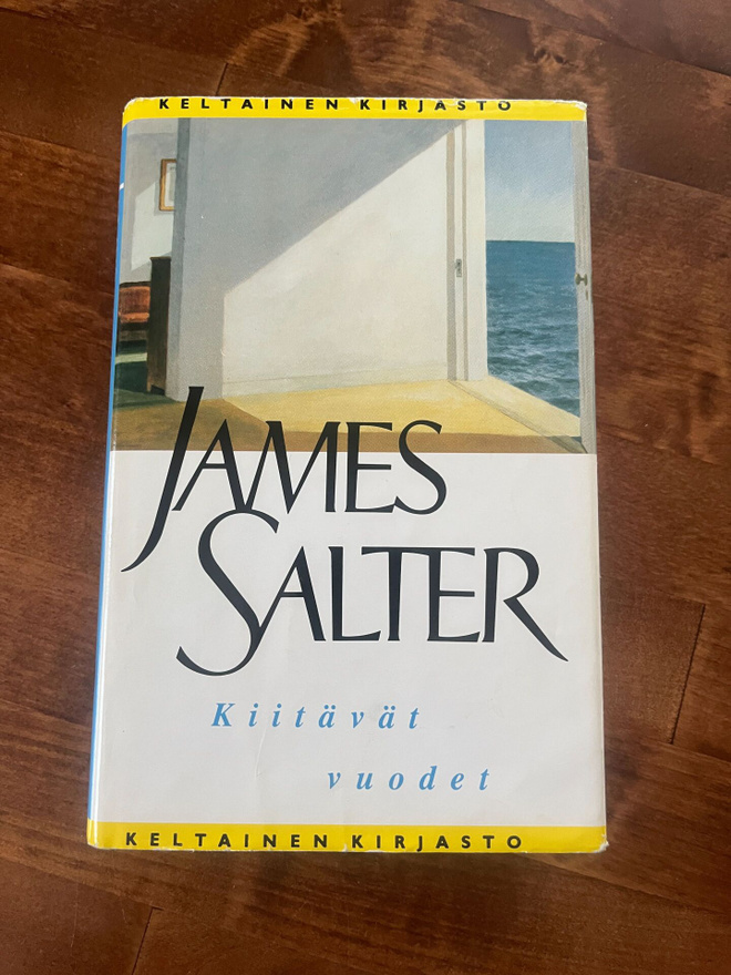 James Salter - Kiitävät vuodet  Sid. 1p v.1991