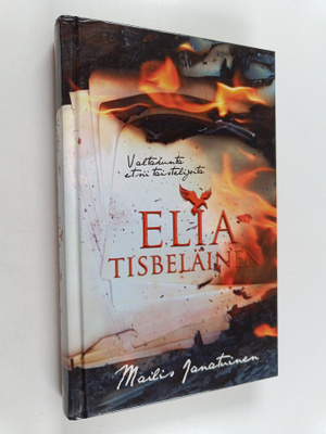 Mailis Janatuinen : Elia Tisbeläinen