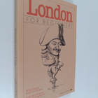 Phil Evans ym. : London for Beginners - A Political Histo... - pikkukuva 1