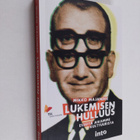 Mikko Majander : Lukemisen hulluus : esseitä aikamme kult... - pikkukuva 1