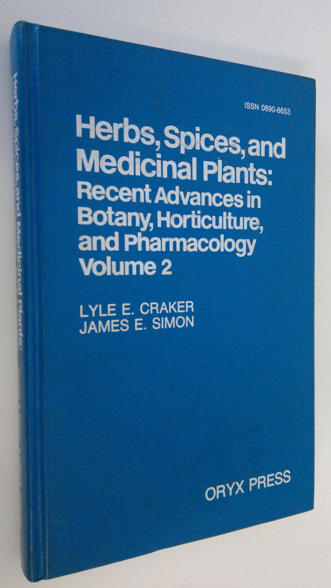 Lyle E. Craker : Herbs, Spices, and Medicinal Plants : re...