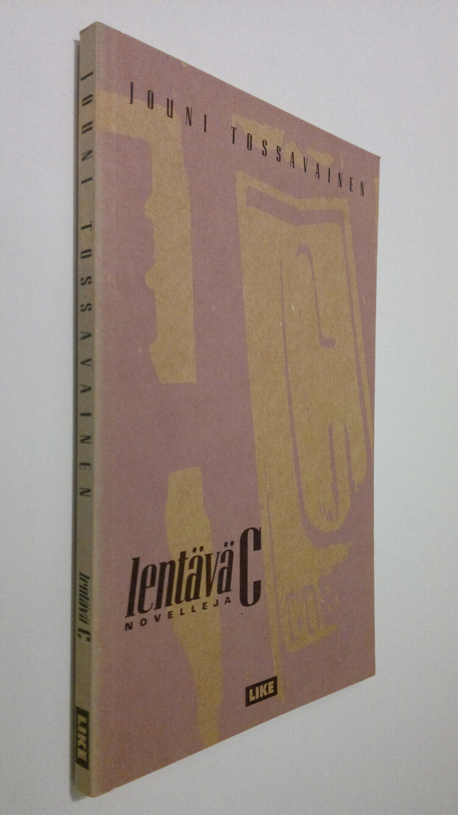 Jouni Tossavainen : Lentävä C : novelleja