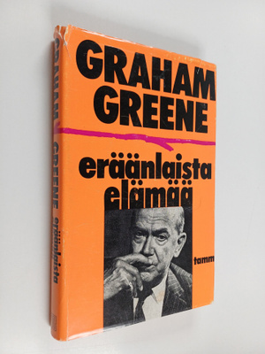 Graham Greene : Eräänlaista elämää