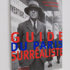 Myriam Boucharenc : Guide du Paris surrealiste - pikkukuva 1