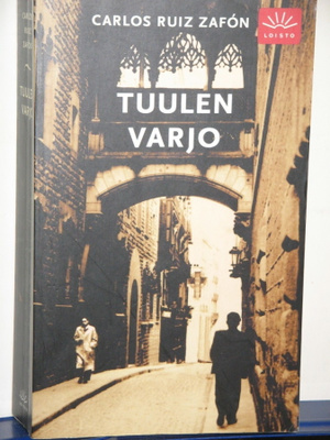 Carlos Ruiz Zafon : Tuulen varjo