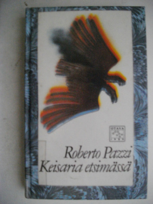 Roberto Pazzi: Keisaria etsimässä