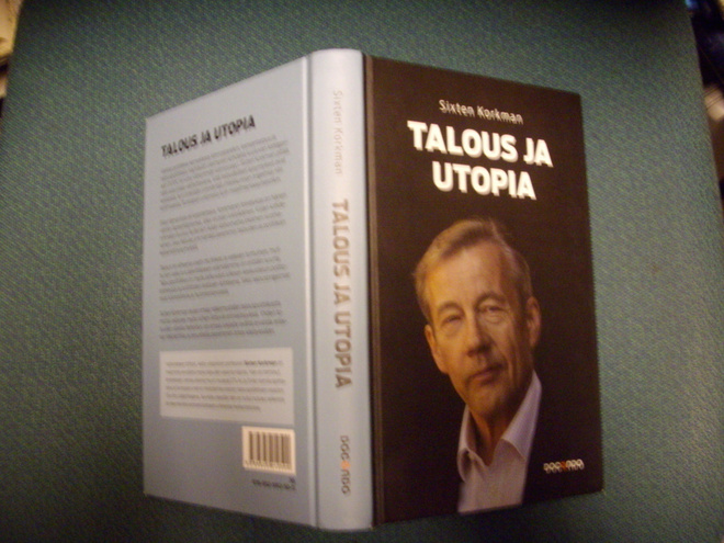 Sixten Korkman: TALOUS JA UTOPIA ( Sis.postikulut)