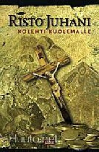 Kolehti Kuolemalle, Juhani Risto, UUSI KIRJA