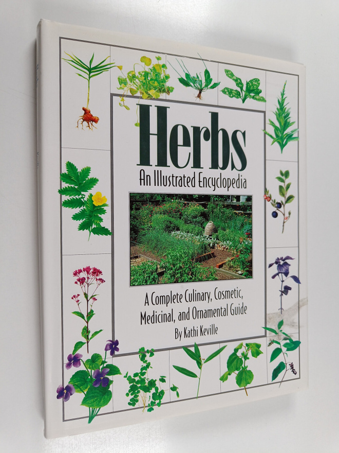 Kathi Keville : Herbs : an illustrated encyclopedia : a c...