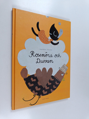 Kaisa Raittila : Rosenöra och Duvan