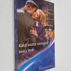 Jessica Steele : Kaksi vuotta vaimonasi - pikkukuva 1
