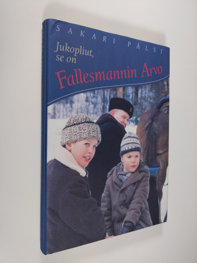 Sakari Pälsi : Jukopliut, se on Fallesmannin Arvo : lapse...