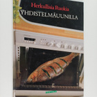 Gunnel Friblad : Herkullisia ruokia yhdistelmäuunilla - pikkukuva 1