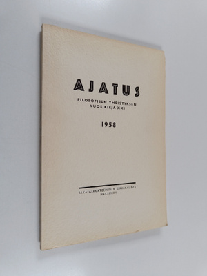 Ajatus 21 : Suomen filosofisen yhdistyksen vuosikirja 1958