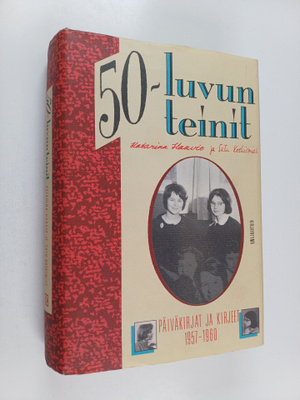 Satu Koskimies ym. : 50-luvun teinit : päiväkirjat ja kir...