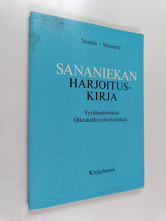 Pekka Mattila ym. : Sananiekan harjoituskirja : tyyliharj...