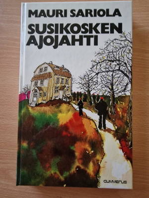 Mauri Sariola - Susikosken ajojahti
