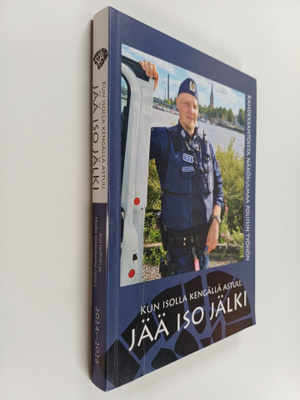 Kun isolla kengällä astuu, jää iso jälki