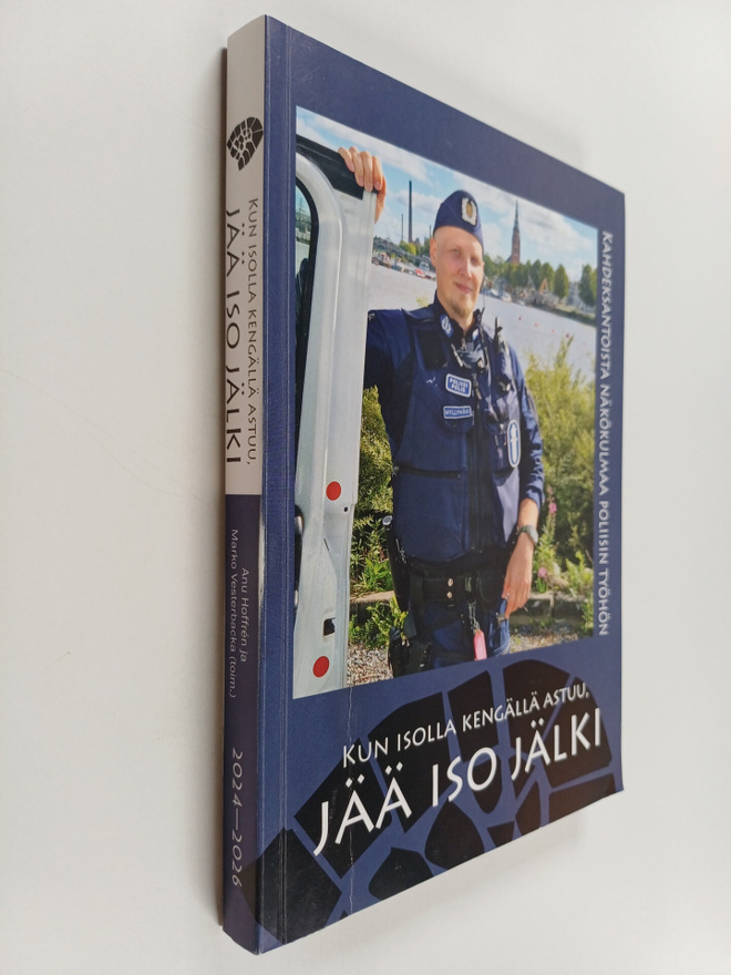 Kun isolla kengällä astuu, jää iso jälki