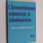 Mauno J. Lehmuskoski : Opimme lukemaan nopeammin ja tehok... - pikkukuva 1
