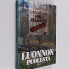 Esko Jalkanen : Luonnon puolesta : metsänhoitaja Esko Jal... - pikkukuva 1