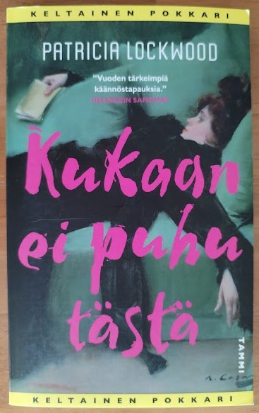 Patricia Lockwood: Kukaan ei puhu tästä