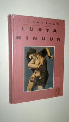 Esa Sariola : Luota minuun